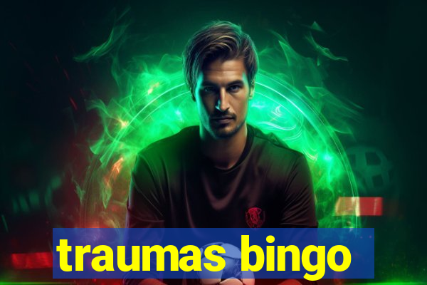 traumas bingo